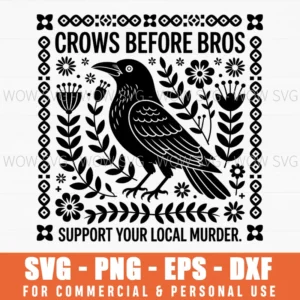 Crows Before Bros Funny Raven Flowers Black Svg Png