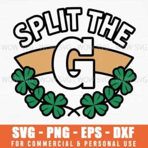 Funny Split The G St. Patrick'S Day Svg Png