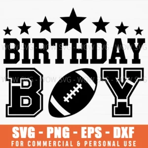 Birthday Boy Football Sports Graphic Lettering Celebration Svg