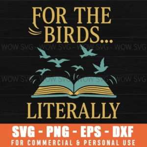 For The Birds Literally Open Book Flying Birds Typography Svg