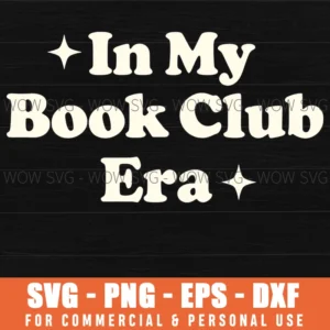 In My Book Club Era Reader Quote Star Graphic Simple Text Svg