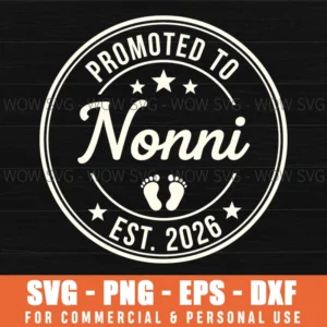 Promoted To Nonni Est 2026 Baby Announcement Gift Round Svg