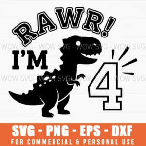 Rawr Im 4 Dinosaur Birthday Number Four Cartoon Svg