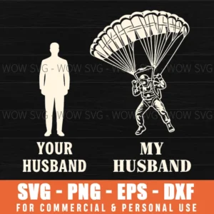 Your Husband My Husband Humor Skydiver Formal Guy Svg Design Svg Png
