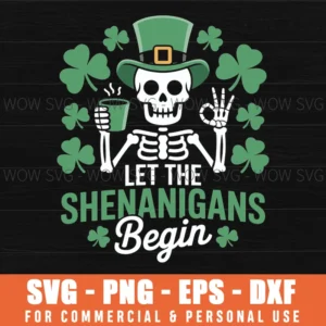 Let Shenanigans Begin St Patricks Day Skeleton Drinks Coffee Svg Png