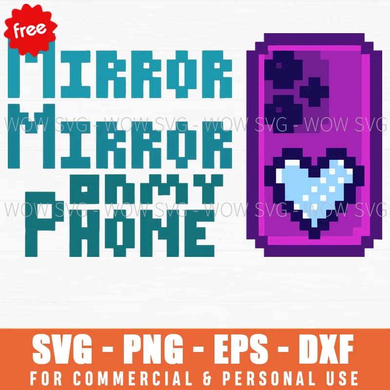 Free Mirror Mirror On My Phone Pixel Art Svg