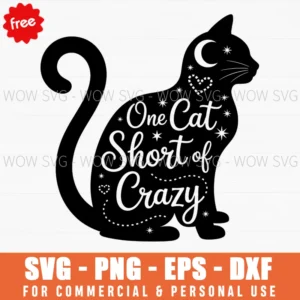 Free One Cat Short Of Crazy Svg