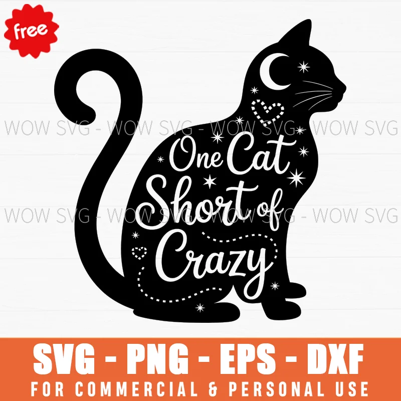 Free One Cat Short Of Crazy Svg