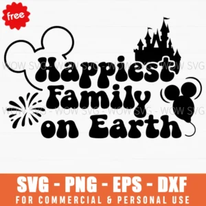 Free Happiest Family On Earth Svg