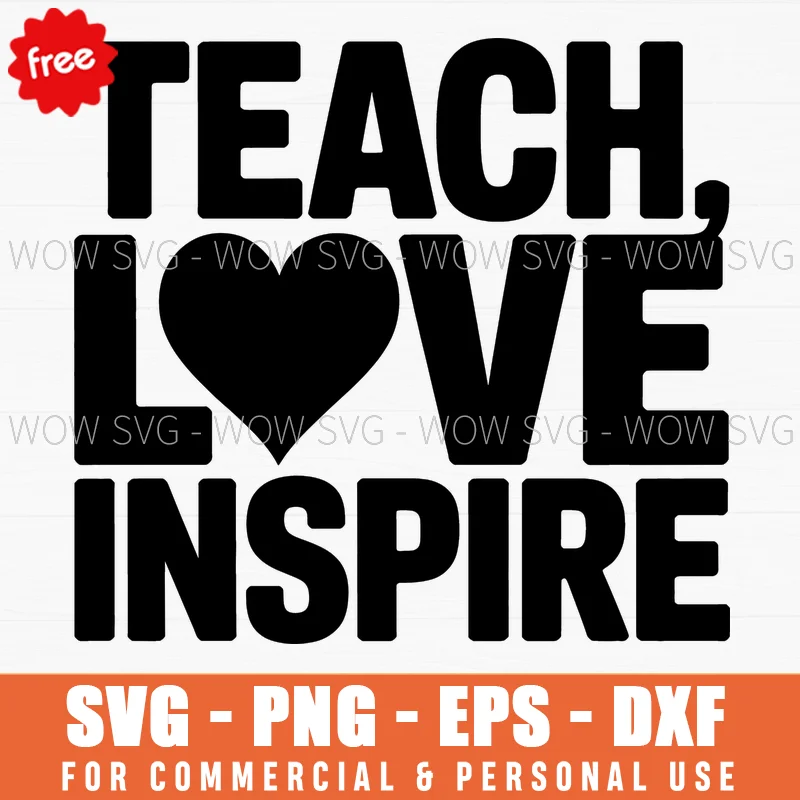 Free Teach Love Inspire Heart Svg