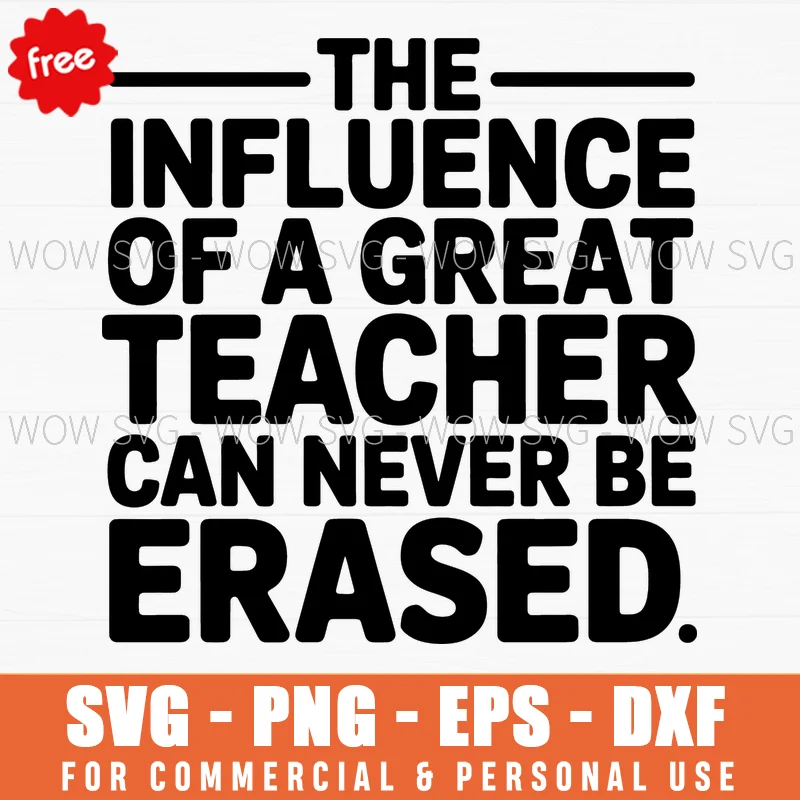 Free Great Teacher Influence Svg