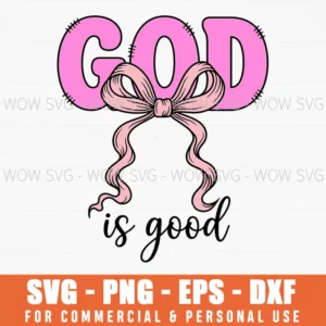 God Is Good Religious Faith Feminine Ribbon Bow Hand Drawn Svg