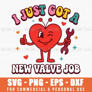 I Just Got A New Valve Job Mechanic Retro Mascot Heart Svg