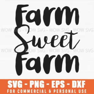 Farm Sweet Farm Svg Png Hand Lettered Farmhouse Decor