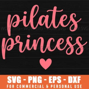 Pilates Princess Feminine Workout Heart Modern Svg Png