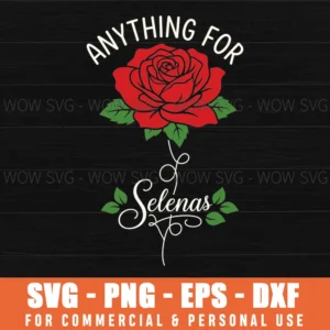 Anything For Selenas Vintage Rose Illustration Script Letter Svg