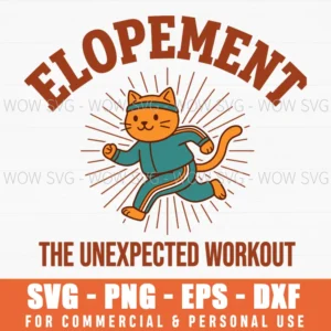 Elopement The Unexpected Workout Retro Running Cat Fitness Svg
