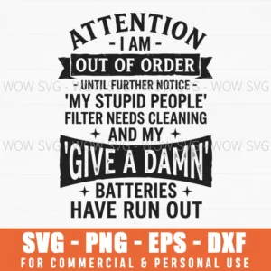 Attention Have Run Out Sarcastic Funny Distressed Message Quote Svg