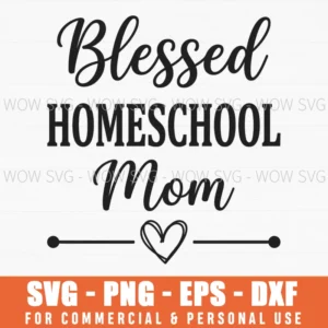 Blessed Homeschool Mom Minimalist Motherhood Heart Simple Svg