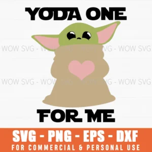 Yoda One For Me Cute Valentines Heart Svg Png Grogu