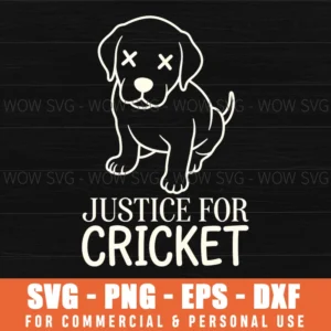 Justice For Cricket Dog Memorial Outline Sad Pet Protest Svg