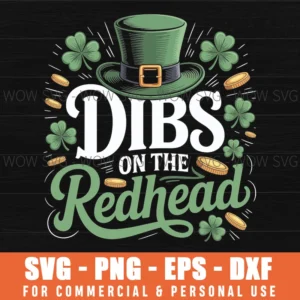 Dibs On The Redhead, Funny Ginger Apparel, St Patrick'S Day, Comfy Svg Png