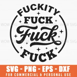 Fuckity Fuck Fuck Fuck Profanity Celestial Star Frame Svg