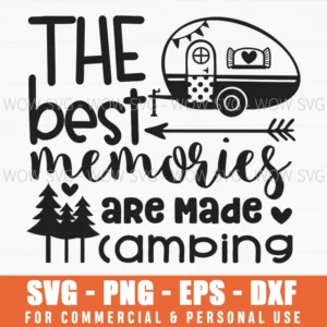 The Best Memories Are Made Camping Retro Trailer Svg Png