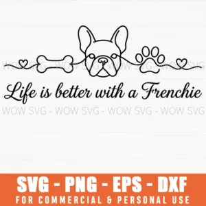 Life Is Better With A Frenchie French Bulldog Line Art Dog Lover Svg