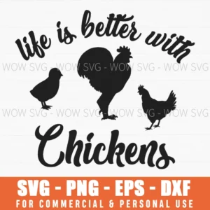 Life Is Better With Chickens Farm Svg Png