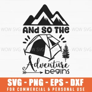 And So The Adventure Begins Forest Camping Svg Png