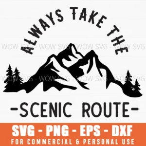 Always Take The Scenic Route Vintage Outdoor Lettering Svg Png