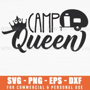 Camp Queen Crown Glamping Rv Life Trailer Svg Png
