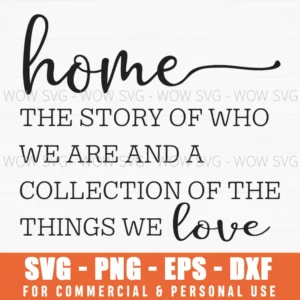 Home The Story Of Who We Are Collection Of Love Svg Png Quote