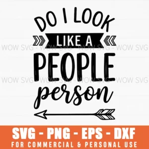 Do I Look Like A People Person Sarcastic Boho Minimalist Arrow Svg