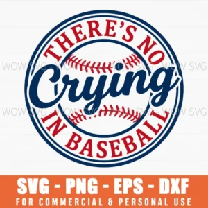 Theres No Crying In Baseball Stitches Graphic Sport Quote Svg