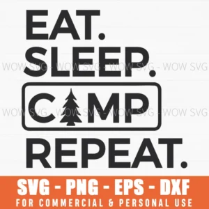 Eat Sleep Camp Repeat Svg Pine Tree Outdoors Png