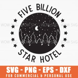 Five Billion Star Hotel Camping Night Sky Stars Svg Png