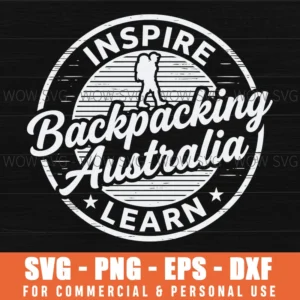 Inspire Backpacking Australia Learn Hiker Silhouette Travel Svg