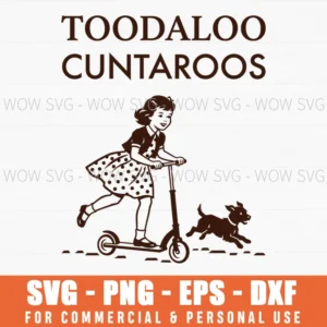 Toodaloo Cuntaroos Retro Girl Scooter Dog Illustration Funny Svg