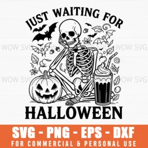 Just Waiting For Halloween Skeleton Pumpkin Milkshake Bats Svg