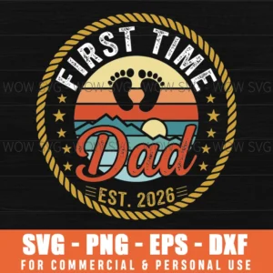 First Time Dad Est 2026 Expecting Dad Mountain Retro Baby Feet Svg