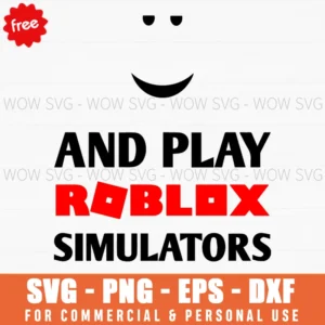 Free Roblox And Play Roblox Simulators Svg