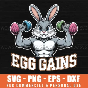 Egg Gains Bunny Svg – Muscular Easter Bunny Gym Cut File
