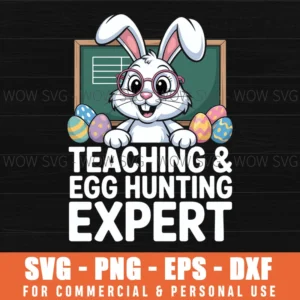 Teacher Bunny Svg File – Easter Classroom & Egg Hunt Design For Cricut Crafts