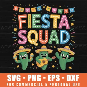 Fiesta Squad Cinco De Mayo Svg Png