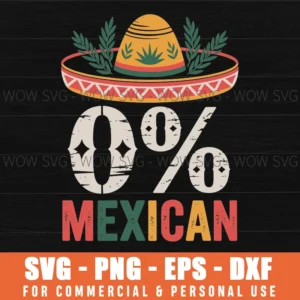 0% Mexican Cinco De Mayo Fiesta Sombrero Funny Svg Png