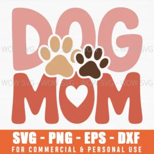 Dog Mom Svg – Colorful Paw Print Cut File For Cricut & Silhouette, Layered Pet Mom Design