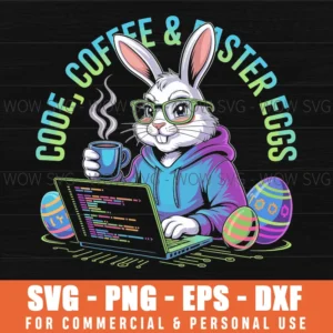 Programmer Bunny Svg – Code Coffee & Easter Eggs Cut File For Cricut