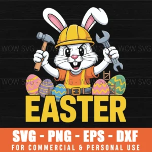 Construction Bunny Svg – Building Eggs Since Day One Easter Cut File